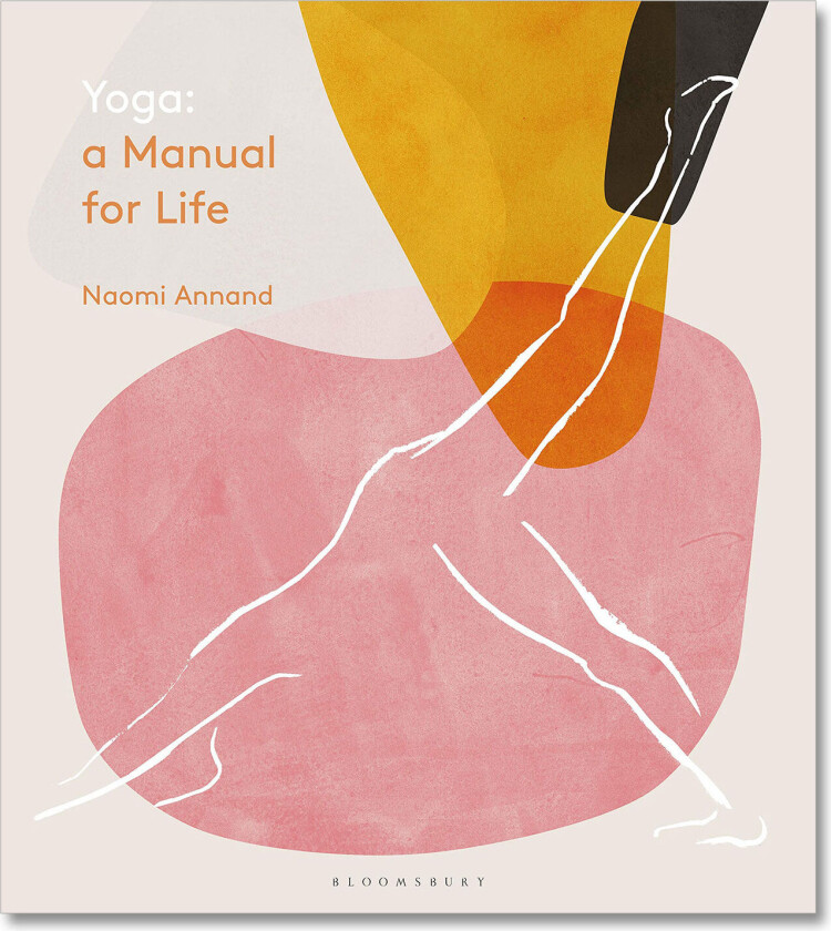 Yoga: A Manual for Life av Ms Naomi Annand