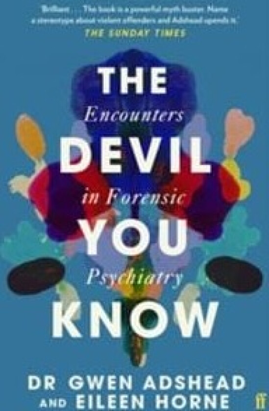 The Devil You Know av Gwen Adshead, Eileen Horne