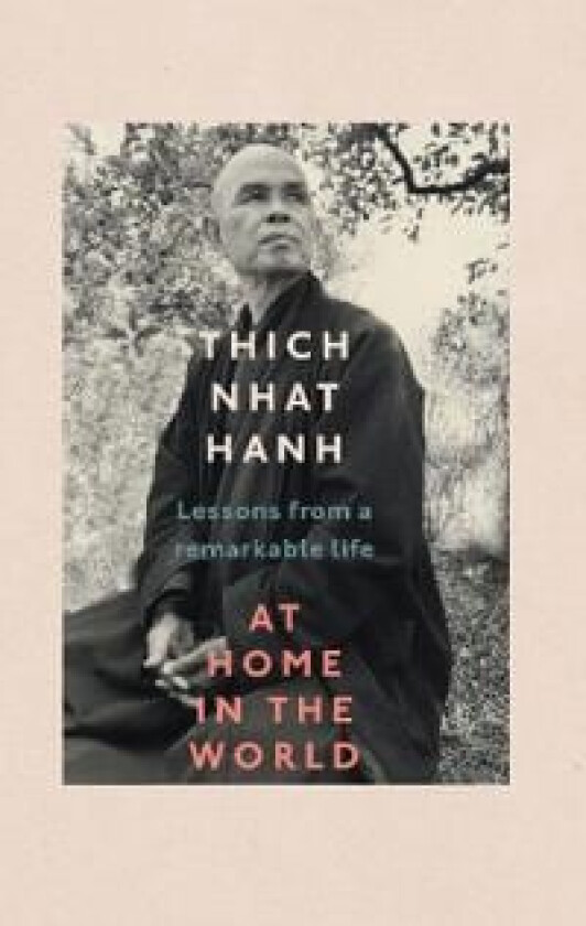 At Home In The World av Thich Nhat Hanh