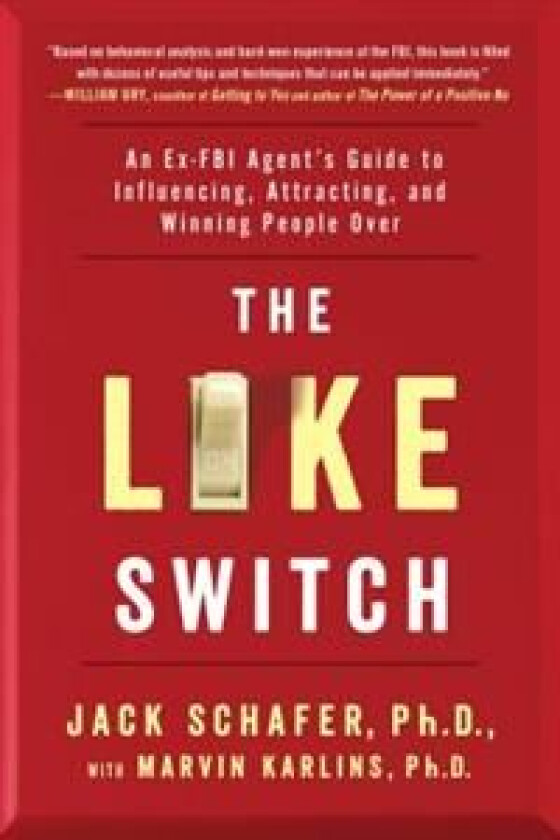 The Like Switch av Jack Schafer, Marvin PhD Karlins