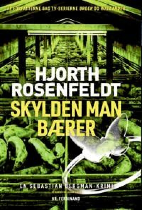Skylden man bærer Hans Rosenfeldt;Michael Hjorth