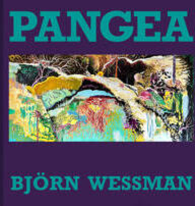 PANGEA - Wessman, Björn