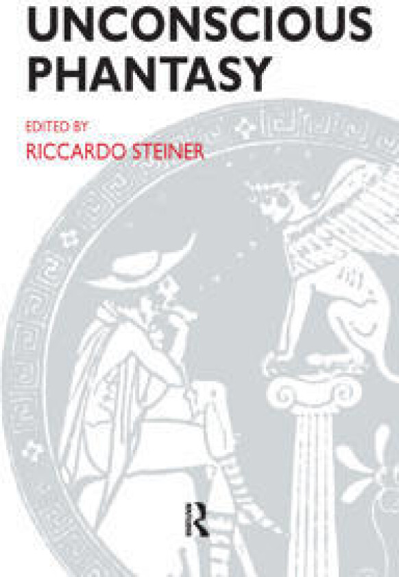 Unconscious Phantasy