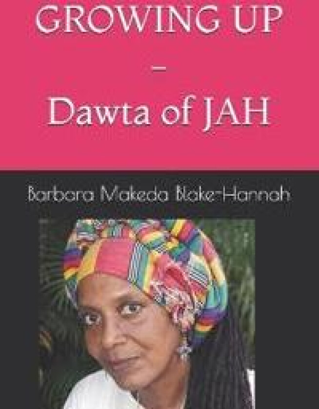 GROWING UP - Dawta of JAH