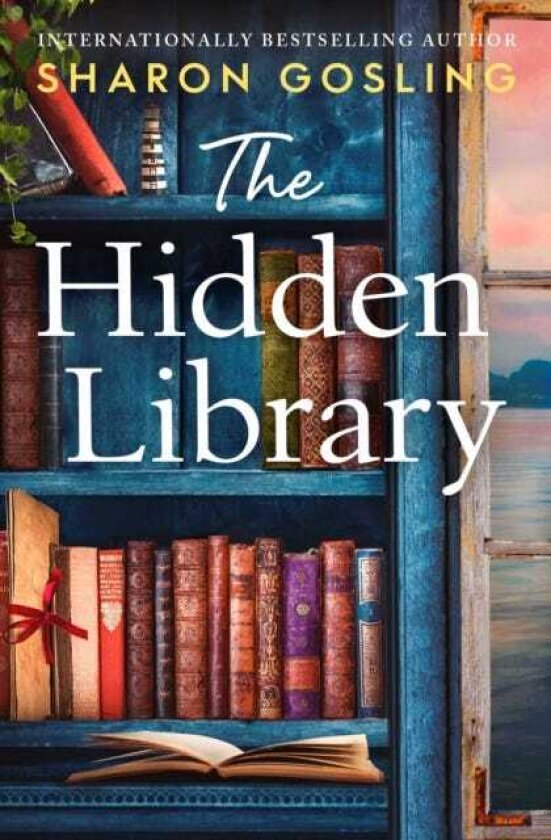 The Hidden Library Heartwarming and charming – the perfect read for book lovers!