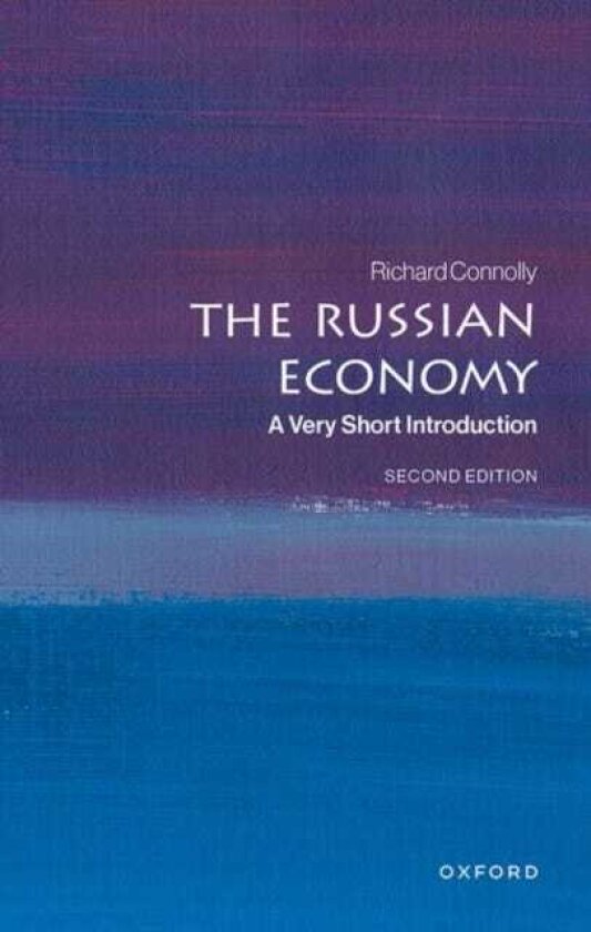 The Russian Economy A Very Short Introduction