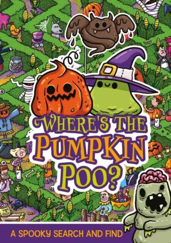Where's the Pumpkin Poo? A Pooptastic Halloween Search and Find