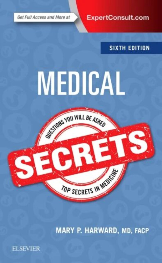 Medical Secrets av Mary P. (Medical Staff Department of Medicine St. Joseph Hospital Orange California) Harward