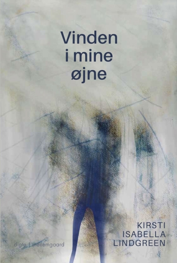Vinden i mine øjne | Kirsti Isabella Lindgreen | Språk: Dansk