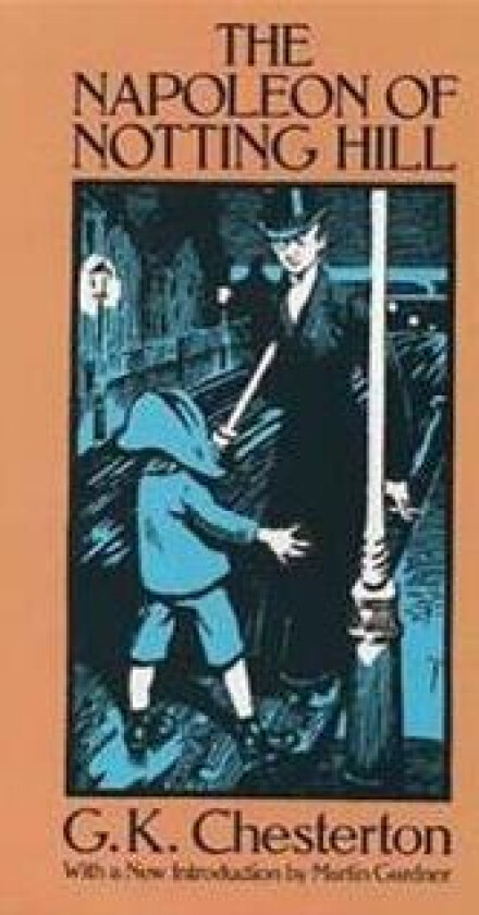 The Napoleon of Notting Hill