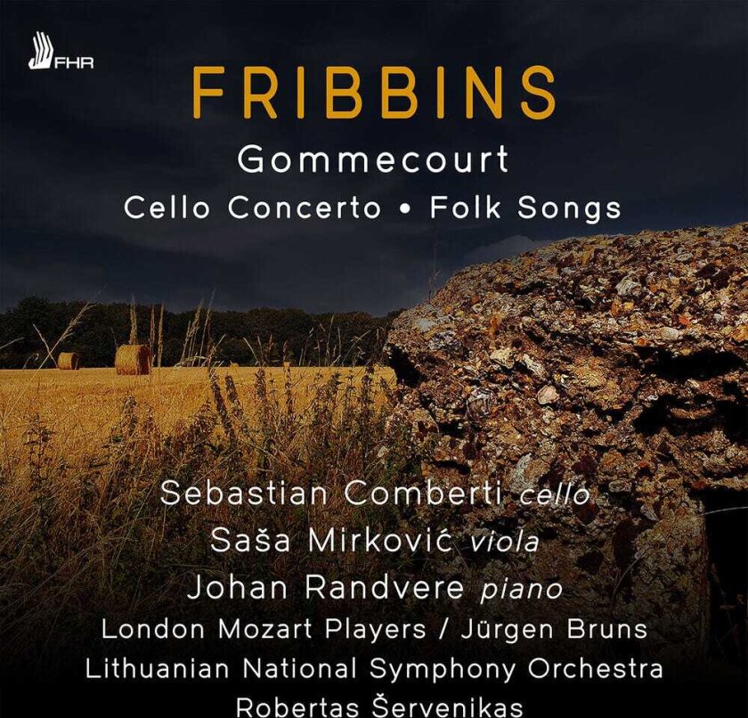 Sebastian Comberti, Peter Fribbins Fribbins: Vc Con: Gommecourt: Folk Songs CD