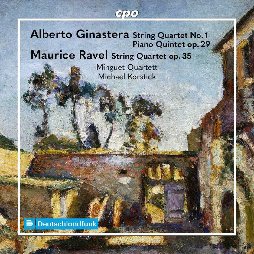 Michael Korstick, Alberto Ginastera, Maurice Ravel String Quartets & Pno Quintet CD