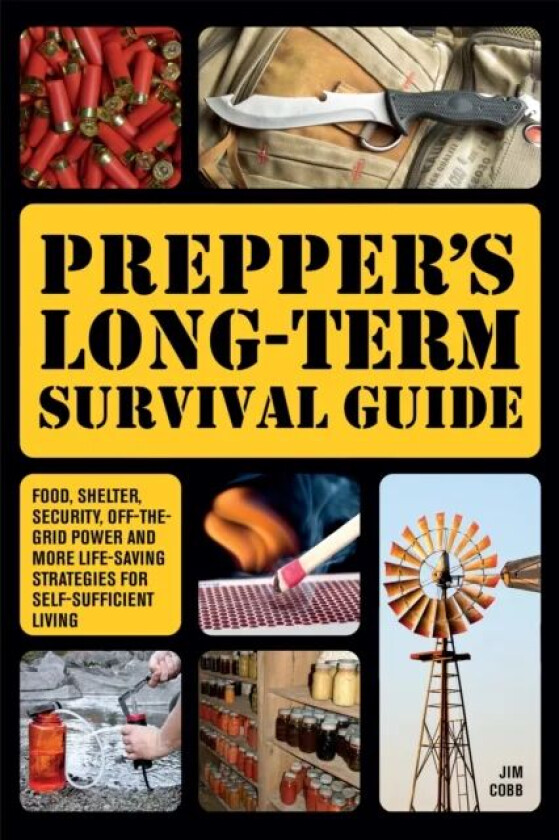 Prepper's Long-term Survival Guide av Jim Cobb