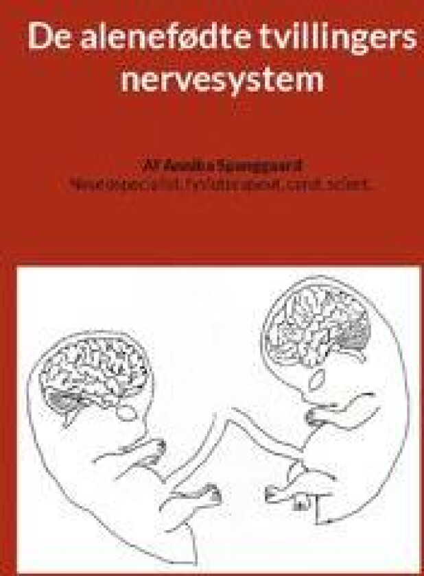 De alenefødte tvillingers nervesystem