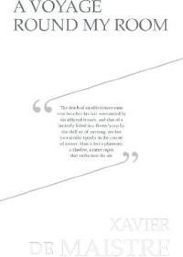 A Voyage Round My Room