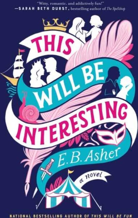 This Will Be Interesting A Novel