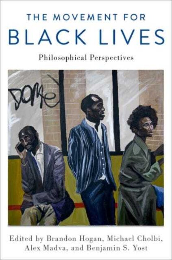 The Movement for Black Lives Philosophical Perspectives