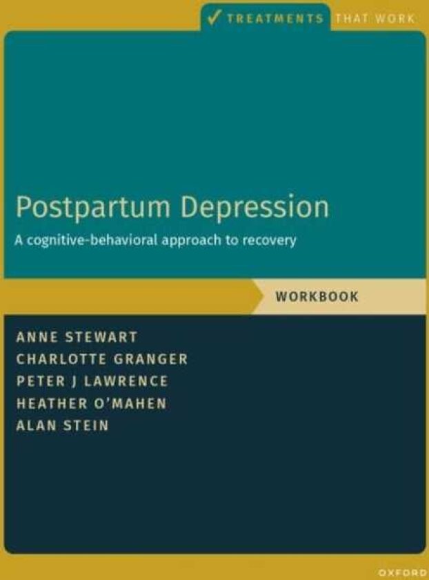 Postpartum Depression Workbook A CognitiveBehavioral Approach to Recovery