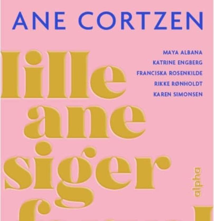 Lille Ane siger farvel | Ane Cortzen | Språk: Dansk