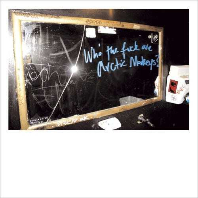 Arctic Monkeys Who The Fuck Are Arctic Monkeys LP/Vinyl