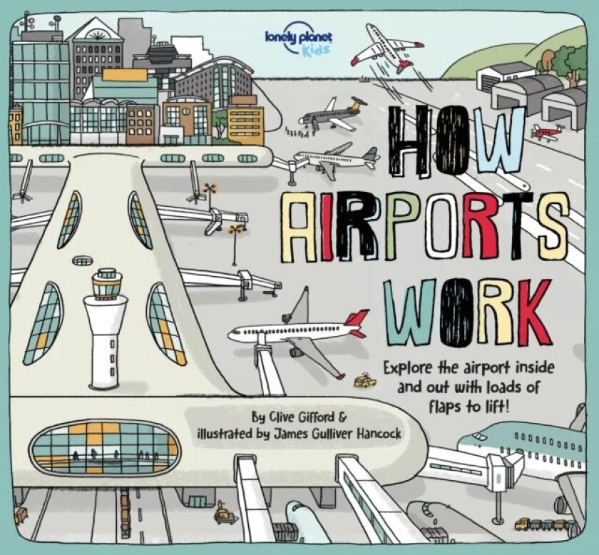 How airports work av Clive Gifford