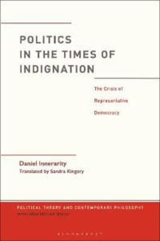 Politics in the Times of Indignation