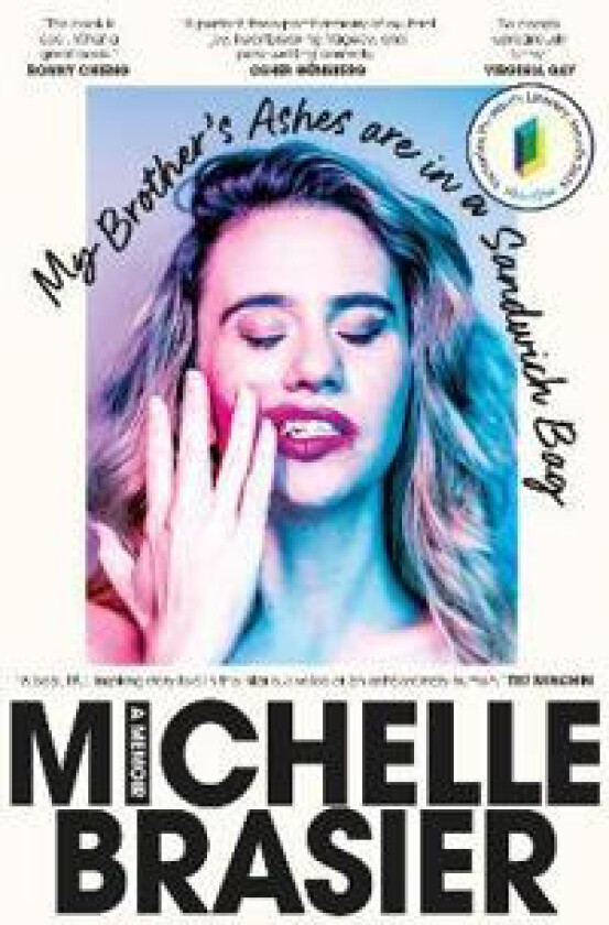 My Brother's Ashes are in a Sandwich Bag