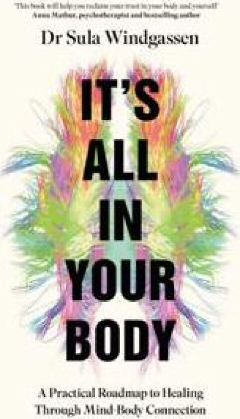 It's All In Your Body