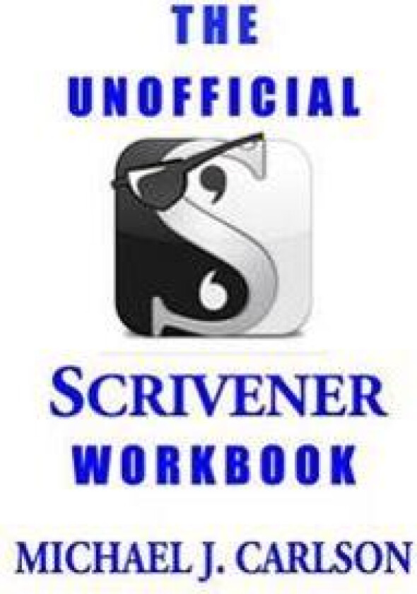 The Unofficial Scrivener Workbook