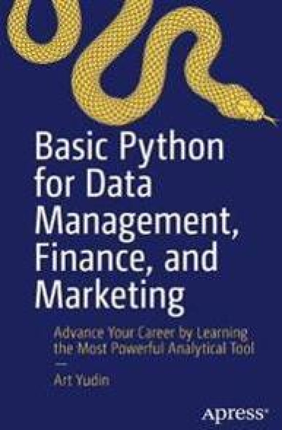 Basic Python for Data Management, Finance, and Marketing