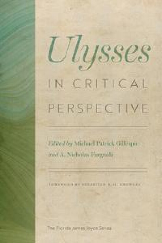 Ulysses in Critical Perspective