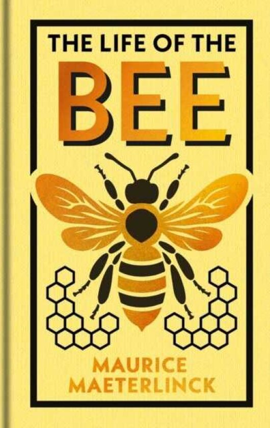 The Life of the Bee Gilded Pocket Edition