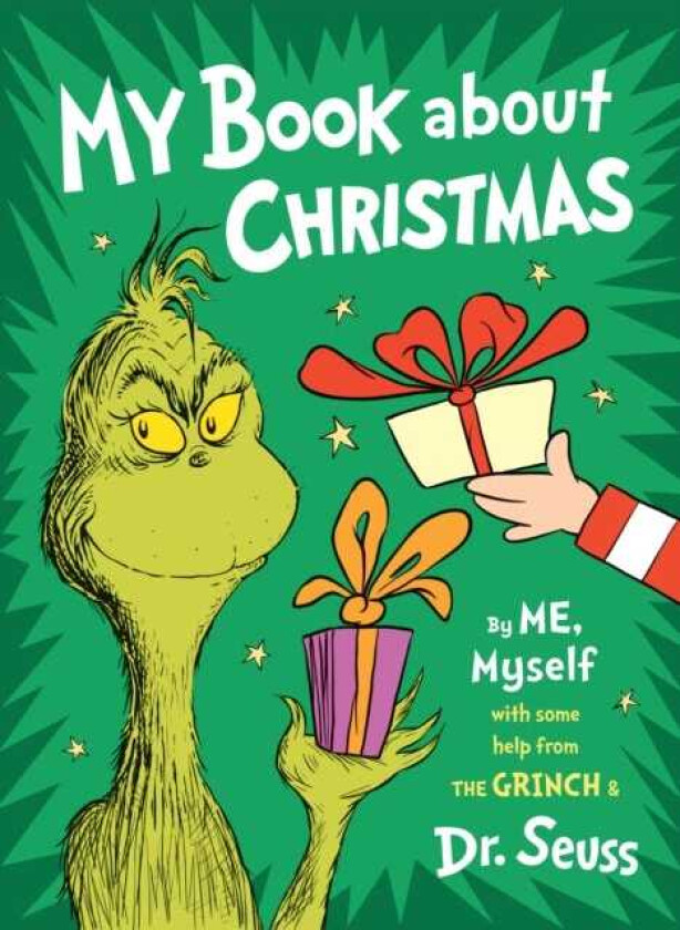 My Book About Christmas by ME, Myself with some help from the Grinch & Dr. Seuss
