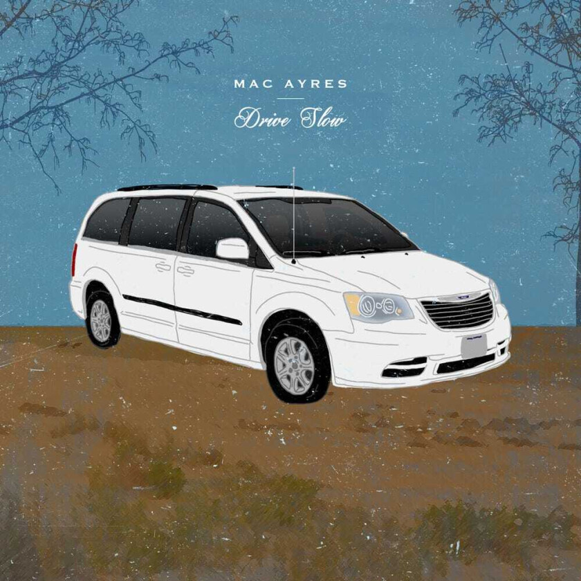 Mac Ayres Drive Slow LP/Vinyl
