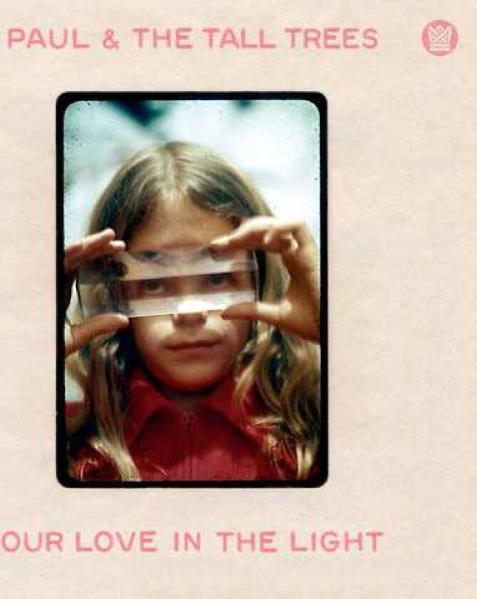 Paul & Tall Trees Our Love In The Light LP/Vinyl
