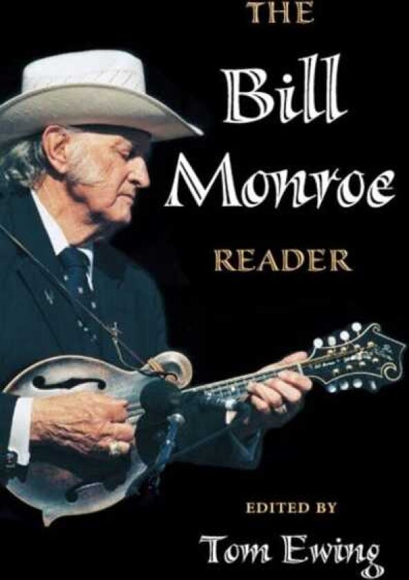 The Bill Monroe Reader