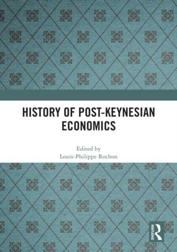 History of PostKeynesian Economics