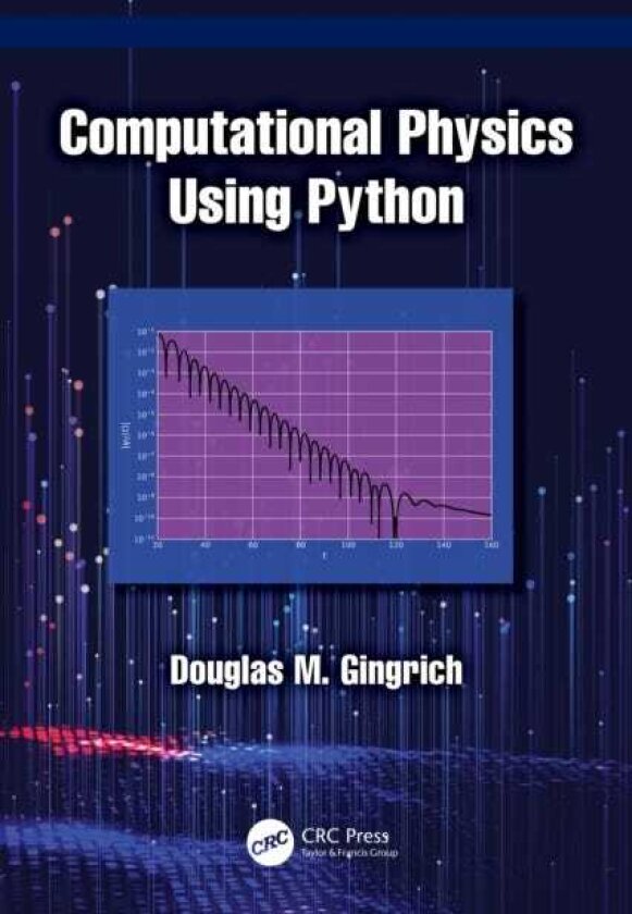 Computational Physics Using Python