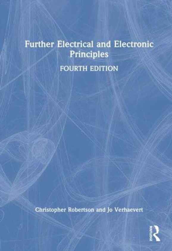 Further Electrical and Electronic Principles