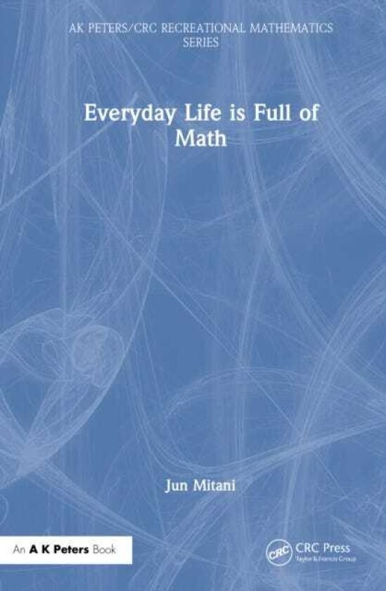 Everyday Life is Full of Math