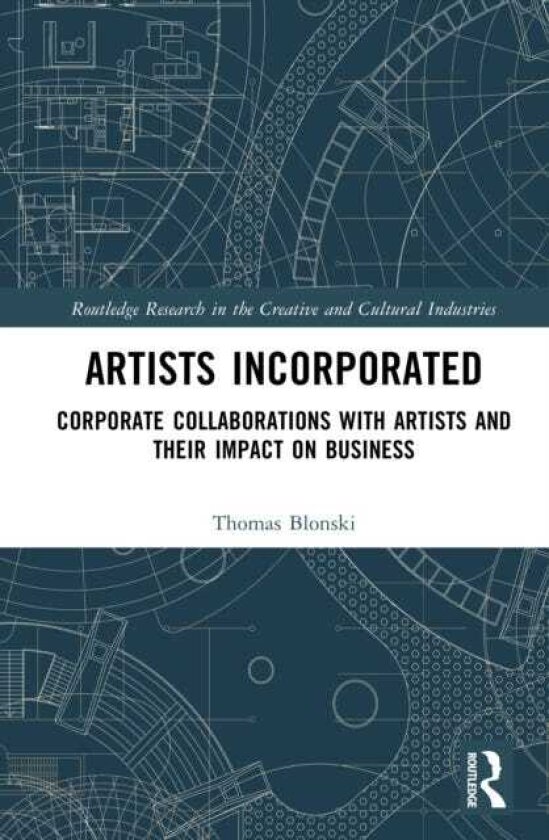 Artists Incorporated Corporate Collaborations with Artists and their Impact on Business