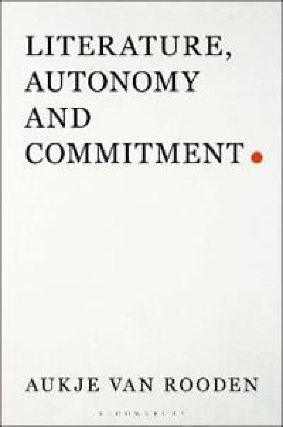 Literature, Autonomy and Commitment
