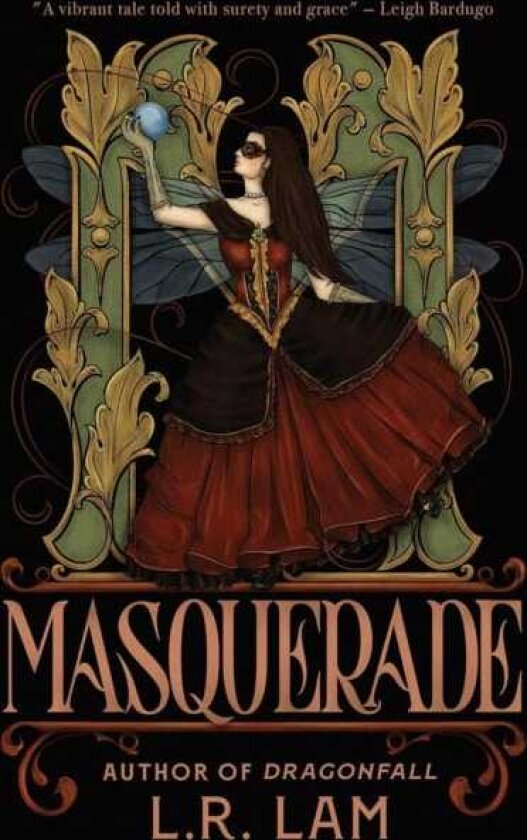Masquerade the highlyanticipated final instalment of gaslamp fantasy trilogy from Sunday Times bestselling author