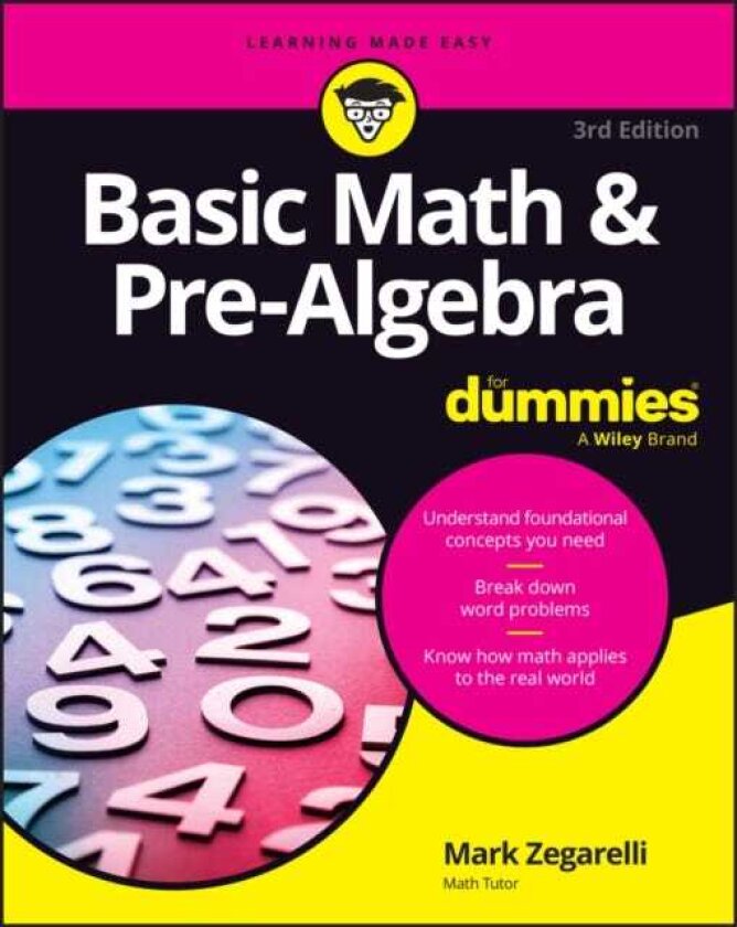 Basic Math & PreAlgebra For Dummies