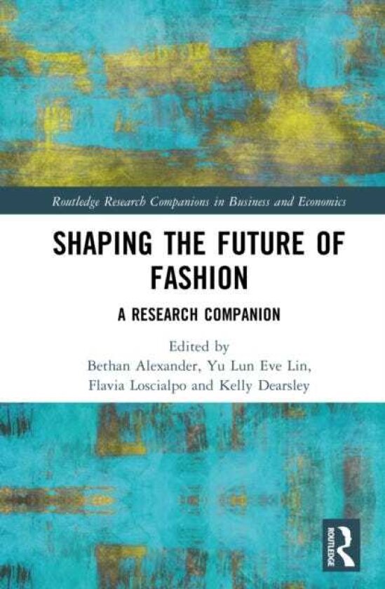 Shaping the Future of Fashion A Research Companion