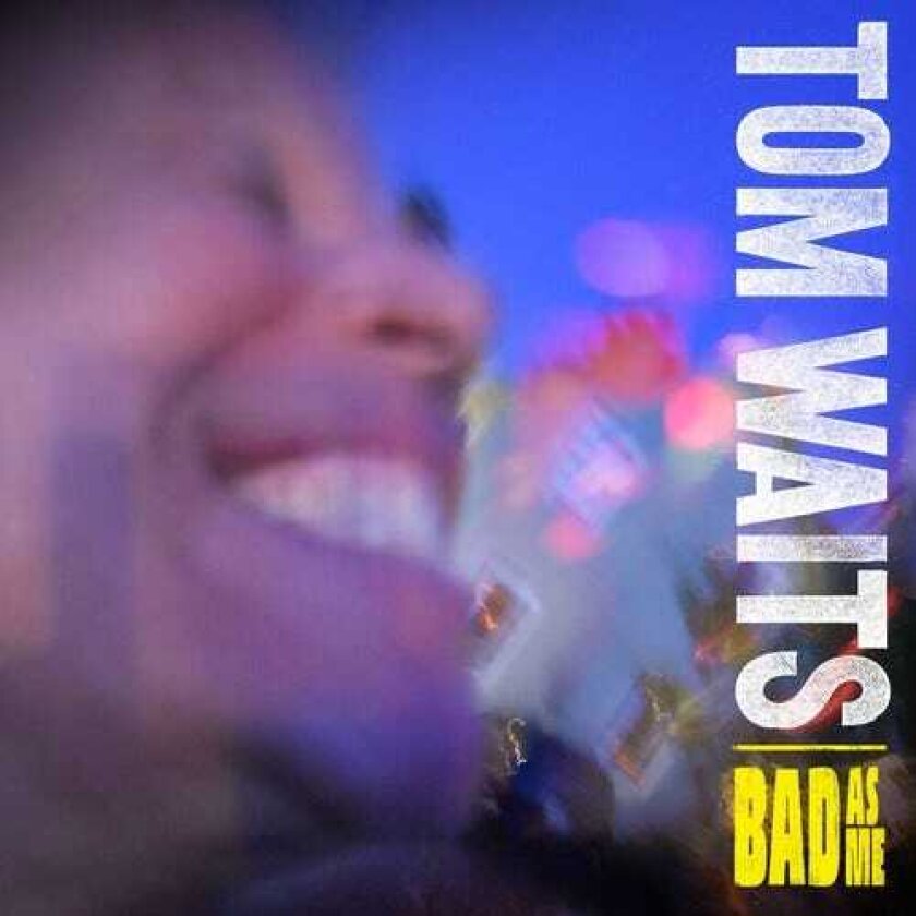 Tom Waits Bad As Me LP/Vinyl