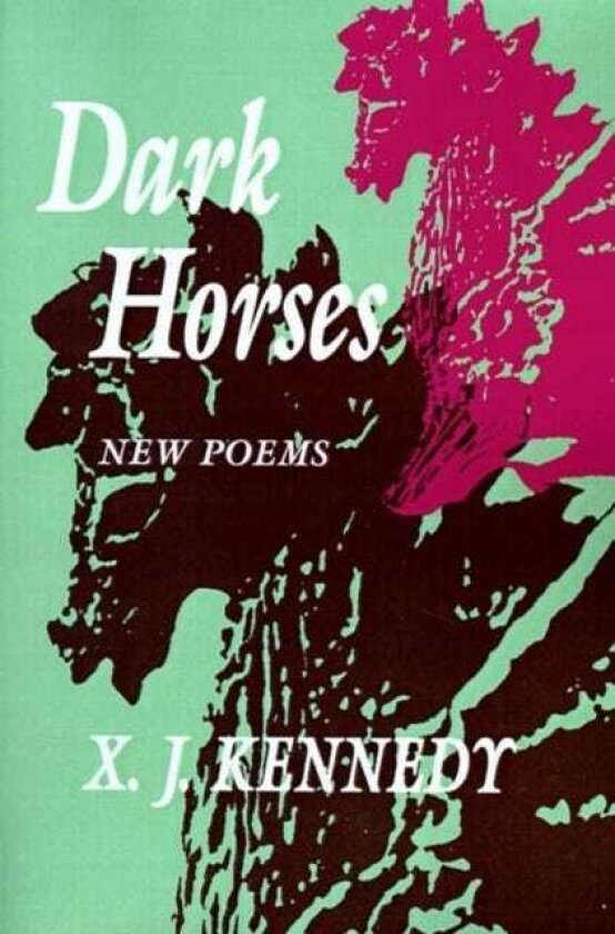 Dark Horses New Poems