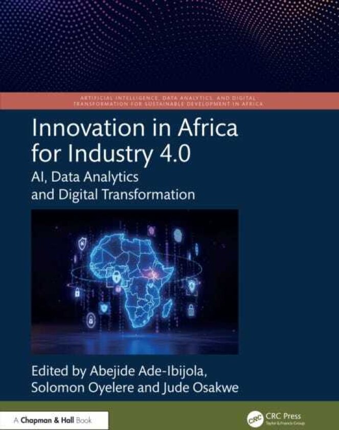 Innovation in Africa for Industry 4.0 AI, Data Analytics and Digital Transformation