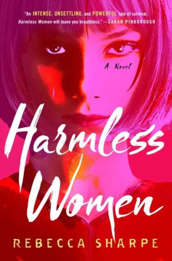 Harmless Women A Novel
