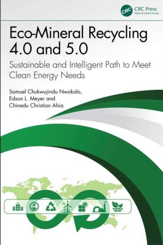 EcoMineral Recycling 4.0 and 5.0 A Sustainable and Intelligent Path to Meeting Clean Energy Needs